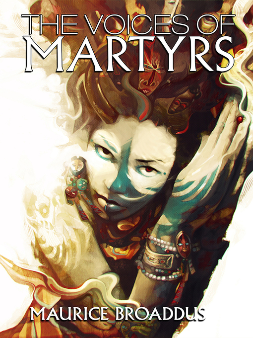 Title details for The Voices of Martyrs by Maurice Broaddus - Wait list